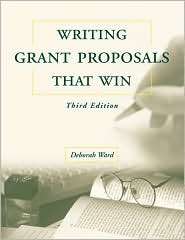 Writing Grant Proposals That Win, (0763729302), Deborah Ward 