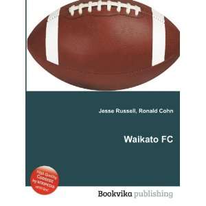  Waikato FC Ronald Cohn Jesse Russell Books