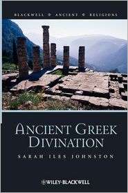 Ancient Greek Divination, (1405115734), Sarah Iles Johnston, Textbooks 