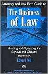 Attorney and Law Firm Guide to The Business of Law Planning and 