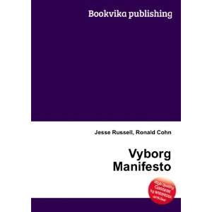  Vyborg Manifesto Ronald Cohn Jesse Russell Books
