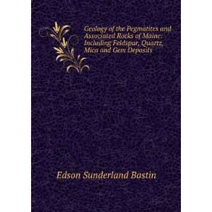   , Quartz, Mica and Gem Deposits Edson Sunderland Bastin Books