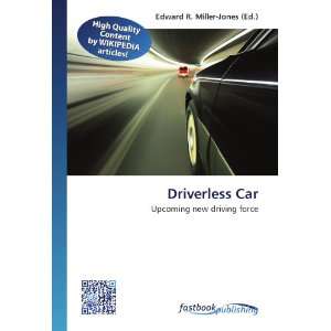   new driving force (9786130127657) Edward R. Miller Jones Books