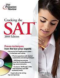 Cracking the SAT 2010 by Adam Robinson, John Katzman and Princeton 
