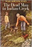   The Dead Man in Indian Creek by Mary Downing Hahn 