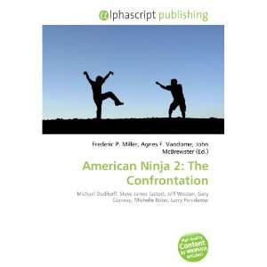  American Ninja 2 The Confrontation (9786134135092) Books