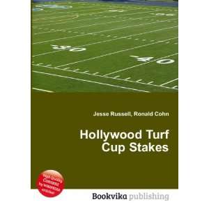  Hollywood Turf Cup Stakes Ronald Cohn Jesse Russell 