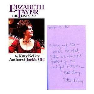   Kelley Autographed / Signed Elizabeth Taylor The Last Star Book