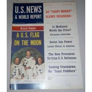   21, 1969, A U.S. Flag on the Moon US News and World Report Books