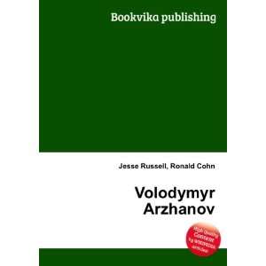  Volodymyr Arzhanov Ronald Cohn Jesse Russell Books