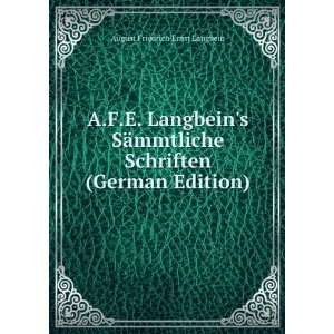   Schriften (German Edition) August Friedrich Ernst Langbein Books