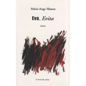  Eva, Evita (9782914461566) Books