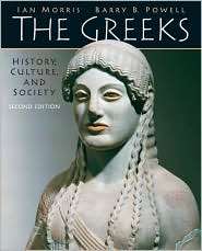 The Greeks History, Culture, and Society, (0205697348), Ian Morris 