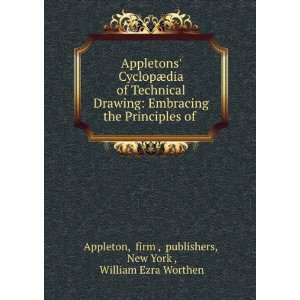   firm , publishers, New York , William Ezra Worthen Appleton Books