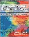 Communication Disability in Aging Prevention to Intervention 