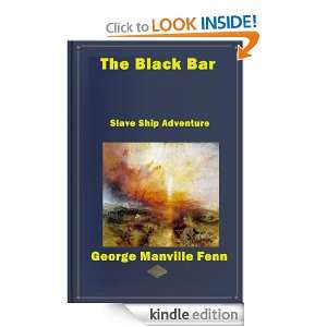 The Black Bar George Manville Fenn  Kindle Store