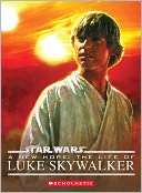 Star Wars A New Hope The Life of Luke Skywalker