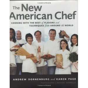  The New American Chef Cooking with the Best of Flavors 