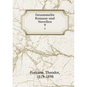   Gesammelte Romane und Novellen. 9 Theodor, 1819 1898 Fontane Books
