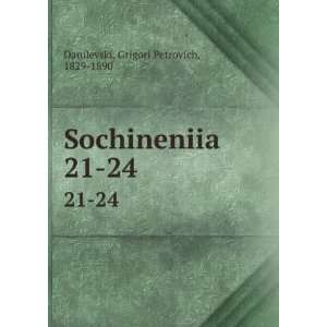  Sochineniia. 21 24 (in Russian language) Grigori 
