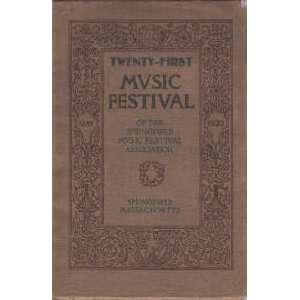   Friday and Saturday May 4 and 5, 1923 Springfield Music Festival