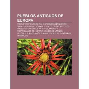   antiguos (Spanish Edition) (9781232508571) Fuente Wikipedia Books