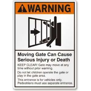 Warning Moving Gate Can Cause Serious Injury or Death (sliding gate 