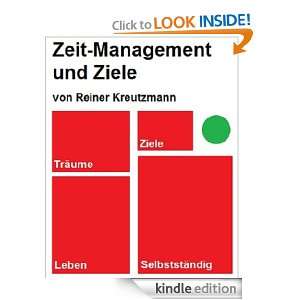 Zeit Management und Ziele (German Edition) Reiner Kreutzmann  