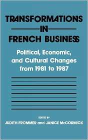 Transformations In French Business, (0899303870), Judith Frommer 