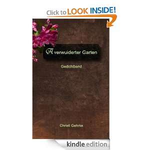 verwuiderter Garten (German Edition) Christl Gehrke  