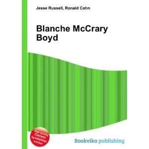  Blanche McCrary Boyd Ronald Cohn Jesse Russell Books