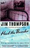   Now and On Earth by Jim Thompson, Knopf Doubleday 