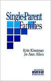 Single Parent Families, Vol. 24, (0803943237), Kris Kissman, Textbooks 