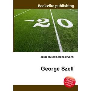  George Szell Ronald Cohn Jesse Russell Books
