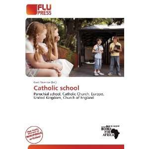  Catholic school (9786135787610) Gerd Numitor Books