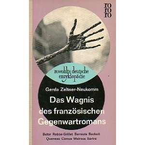   Die neue Welterfahrung in der Literatur Gerda Zeltner Neukomm Books