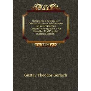   Chemiker Und Physiker (German Edition) Gustav Theodor Gerlach Books