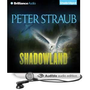  Shadowland (Audible Audio Edition) Peter Straub, Phil Gigante Books