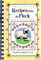   SC 2001 *RECIPES FROM THE FLOCK COOK BOOK *MACEDONIA BAPTIST CHURCH