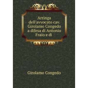   Congedo a difesa di Antonio Fraio e di . Girolamo Congedo Books