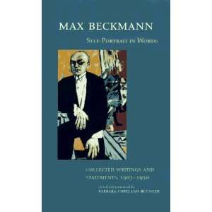  Max Beckmann Self Portrait in Words Collected Writings 