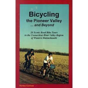  Bicycling the Pioneer Valley Guide Book / Gorham 