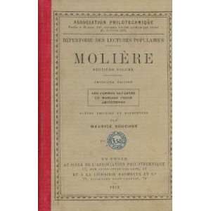  Molière deuxième volume. Les femmes savantes; le mariage 