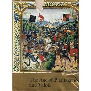  The Age of Plantagenet and Valois Kenneth Fowler, Wim 