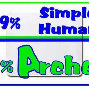  49% Simple Human 51% Archer Mousepad
