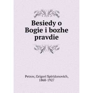   in Russian language) Grigori Spiridonovich, 1868 1927 Petrov Books