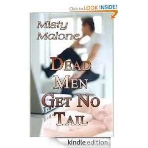 Dead Men Get No Tail Misty Malone  Kindle Store