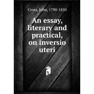  and practical, on inversio uteri John, 1790 1850 Cross Books