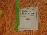 AMERICAN RED CROSS FIRST AID TEXT BOOK 1933  