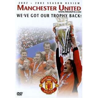 Manchester United 2002 2003 Season Review Weve Got Our 